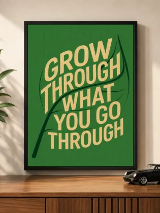 Nature-Inspired Leaf Typography Canvas Print – "Grow Through What You Go Through"