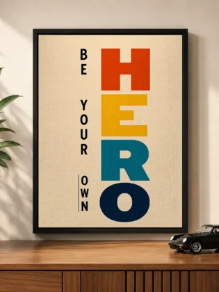 Retro Block Typography Canvas Print – "Be Your Own Hero"