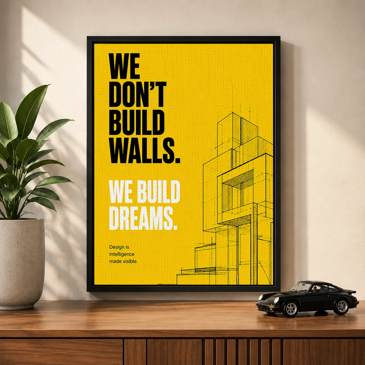 Inspirational Architecture Typography Canvas Print – "We Don't Build Walls, We Build Dreams"