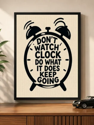 Retro Alarm Clock Typography Canvas Print – "Don't Watch The Clock, Keep Going"