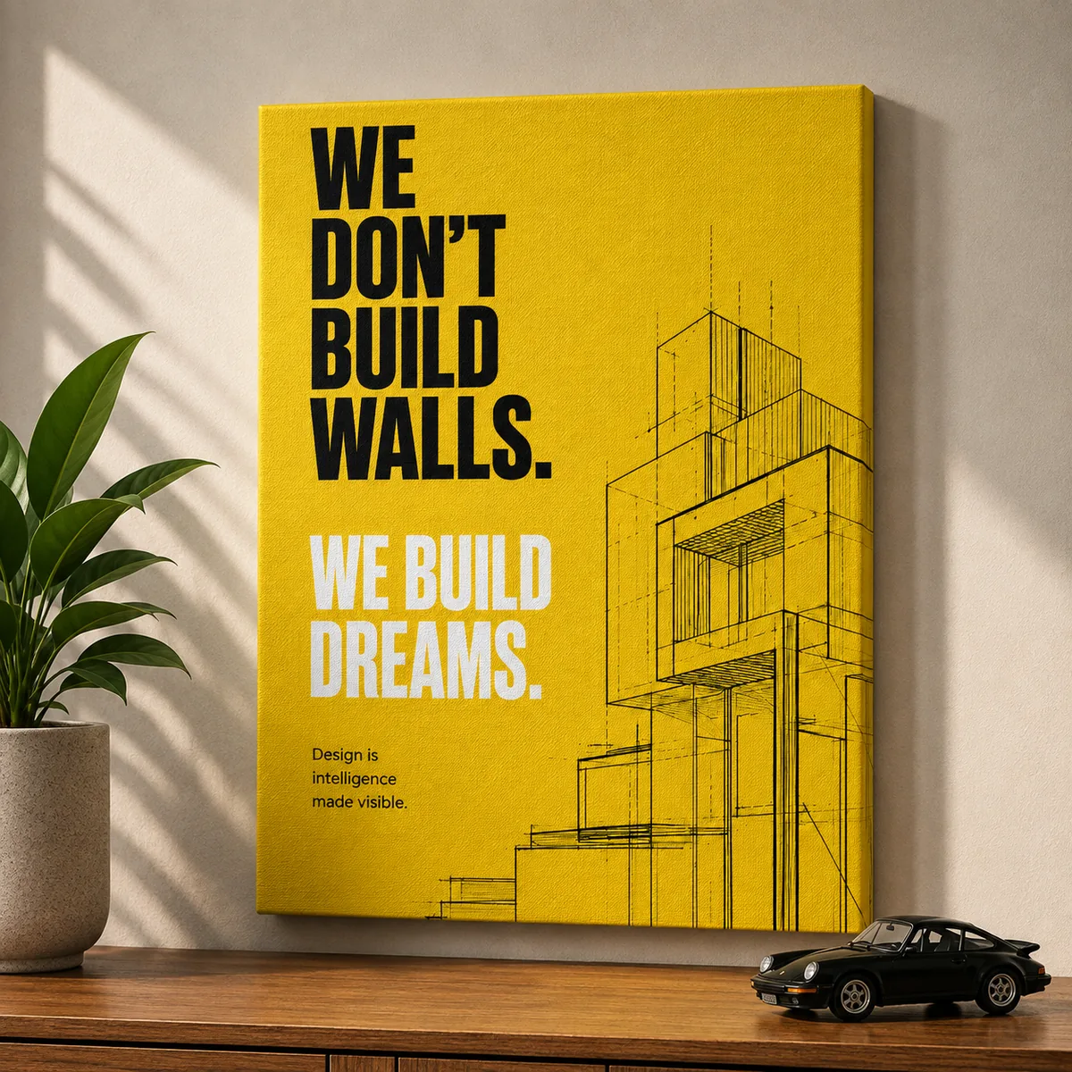 Inspirational Architecture Typography Canvas Print – "We Don't Build Walls, We Build Dreams" - Image 3