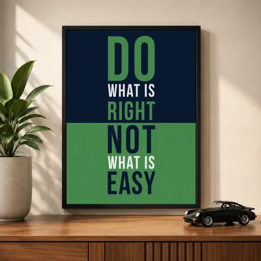 Modern Split-Tone Typography Canvas Print – "Do What Is Right Not What Is Easy"